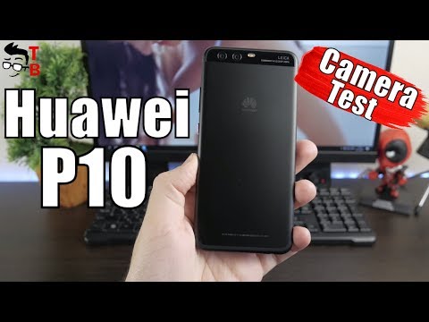 Huawei P10 Camera Review: Sample Photos and Videos