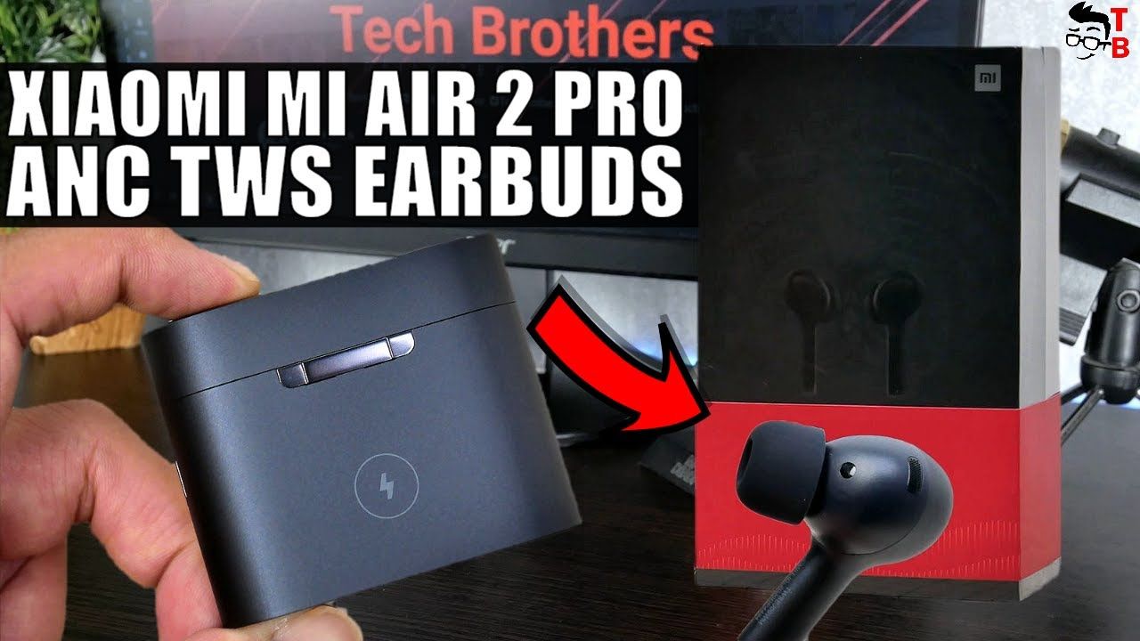 Xiaomi Mi Air 2 Pro Is The First Earbuds With ANC From Xiaomi!