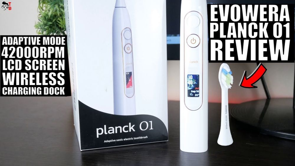 The Electric Toothbrush With LCD Screen! evowera planck O1 REVIEW