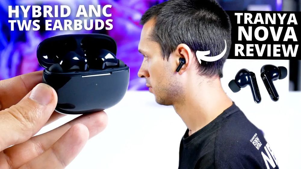 Hybrid ANC Wireless Earbuds Under $80! Tranya Nova REVIEW